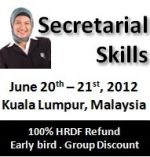 Secretarial & Administrative Skills Increase your secretary's skillset and knowledge baseSharpen administrative skills in the workplaceRM1650 per participantJune 20th – 21st, 2012 at Grand Seasons Hotel, Kuala Lumpur 100% HRDF Refund . Early bird . Group Discount and competitorsDesign an implementation strategy according to the marketing mix (4P’s) Translate the marketing plan into profitable selling strategiesDevelop high impact selling skills